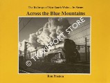 The Railways of New South Wales - In Steam: Across the Blue Mountains by PRESTON, Ron